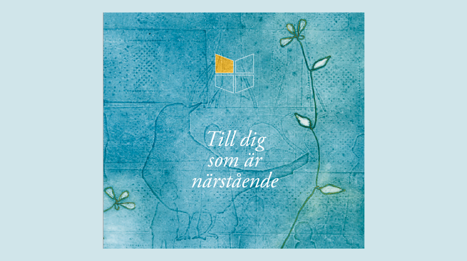 Till dig som är närstående