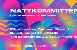 NATTKOMMITTÉN – Officiell efterfest till Socforum
