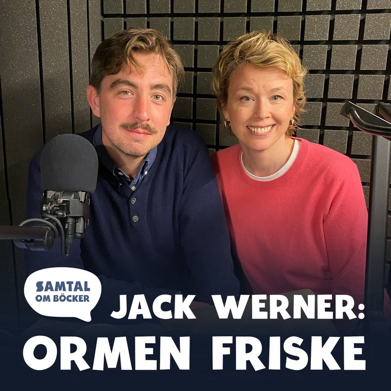 Avsnitt 38. Jack Werner: Berättelsen om Ormen Friske
