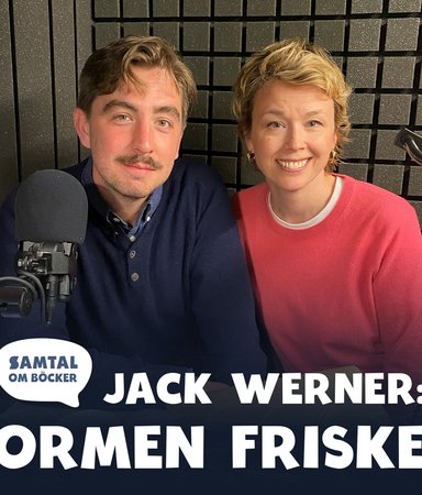 Avsnitt 38. Jack Werner: Berättelsen om Ormen Friske