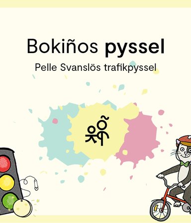 Bokiños pyssel: Pelle Svanslös trafikpyssel