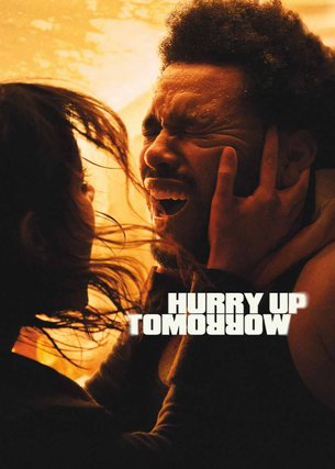Hurry up Tomorrow