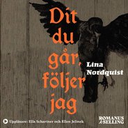 Lyssna på <i>Dit du går, följer jag</I> här