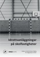 Idrottsanläggningar på skolfastigheter