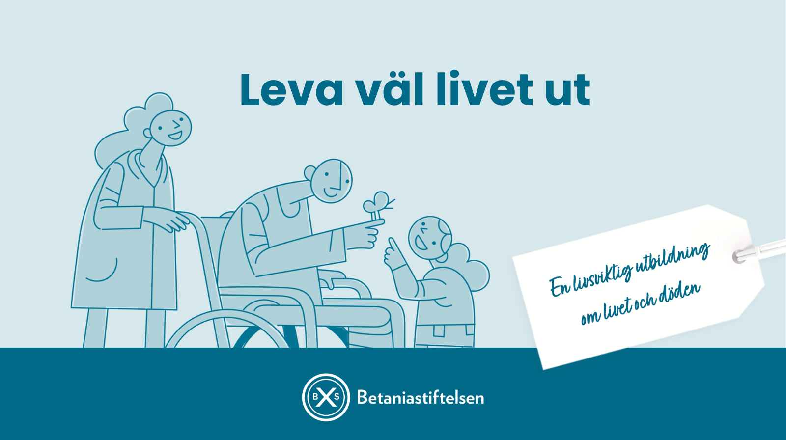 Leva väl livet ut
