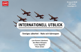 Internationell utblick: Sveriges säkerhet – Nato och kärnvapen