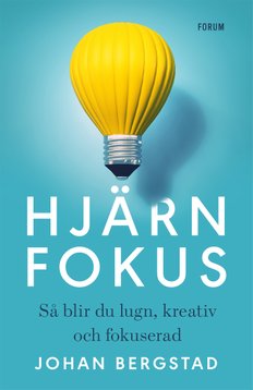 Hjärnfokus - Så blir du lugn, kreat...