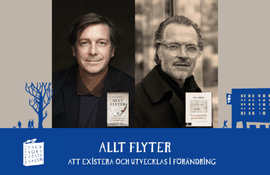 Fackboksfestivalen: Allt flyter – om att existera och utvecklas i förändring