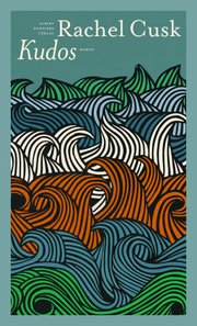 Boktips – Alla böcker av Rachel Cusk