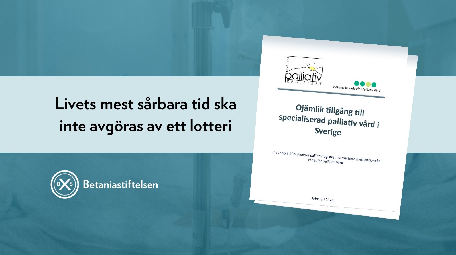 Palliativ vård i Sverige: stora behov, bristande jämlikhet