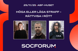SocForum: Höga eller låga straff – rättvisa i rött