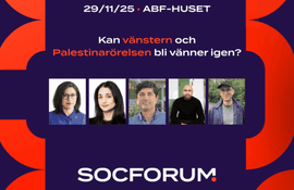 SocForum: Kan vänstern och Palestinarörelsen bli vänner igen?