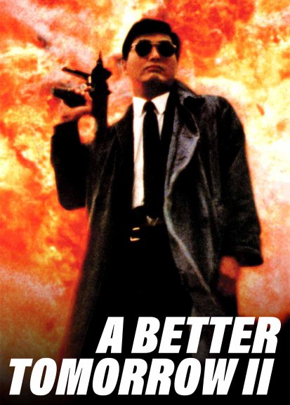 A Better Tomorrow II