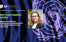 FN-veckan: Den rättvisa freden – finns den?