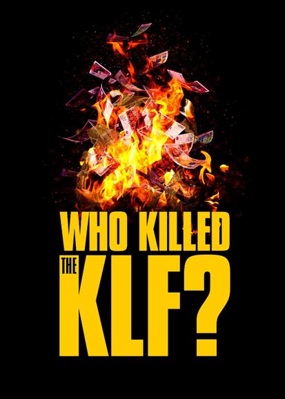Who Killed the KLF?