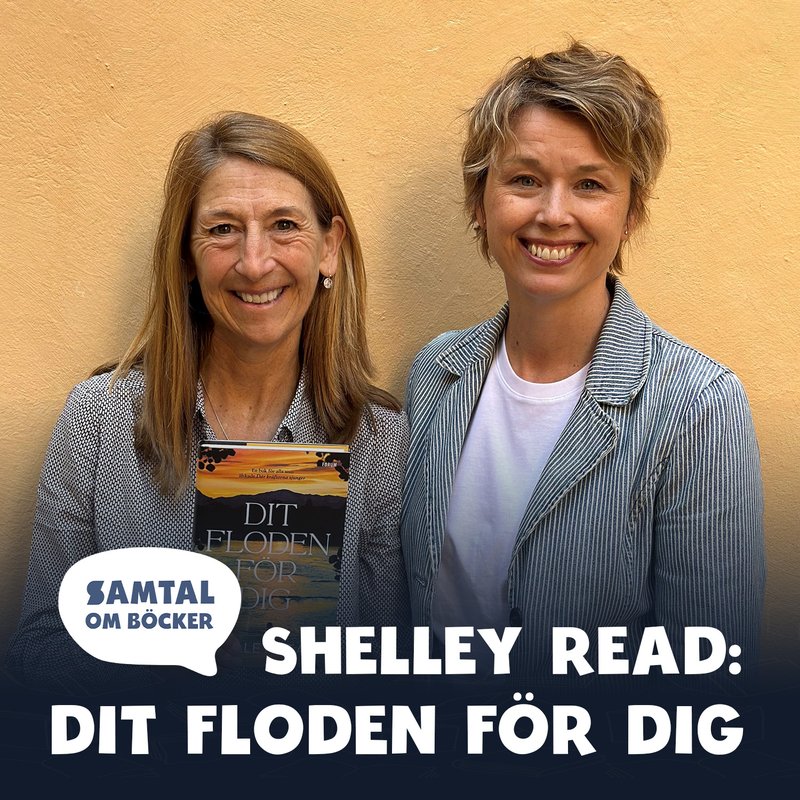 Avsnitt 46. Shelley Read: Dit floden för dig