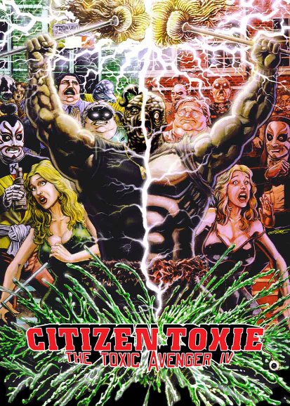 Citizen Toxie: The Toxic Avenger IV