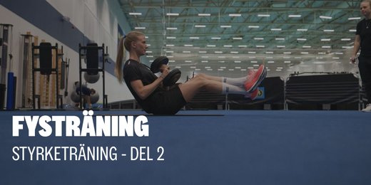 Träna för att öka din styrka - Del 2