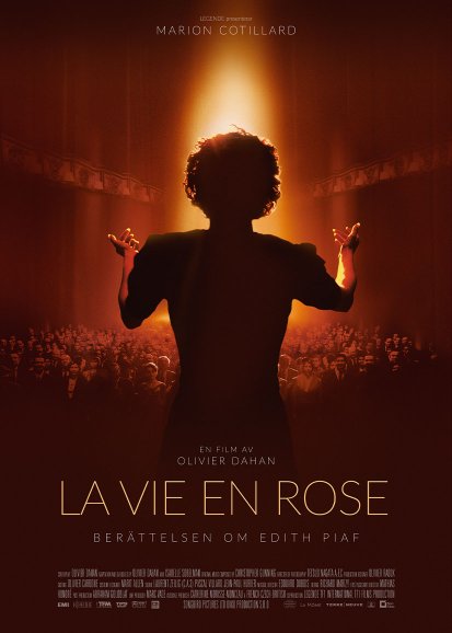 La vie en rose – berättelsen om Edith Piaf