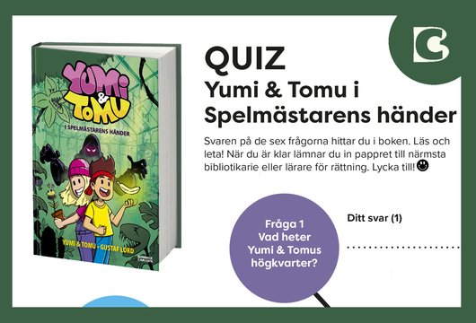 Yumi & Yomu. I spelm&auml;starens h&auml;nder &ndash; quiz