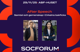 Socforum: After Speech – Samtal och gemenskap i Cirkelns bakficka