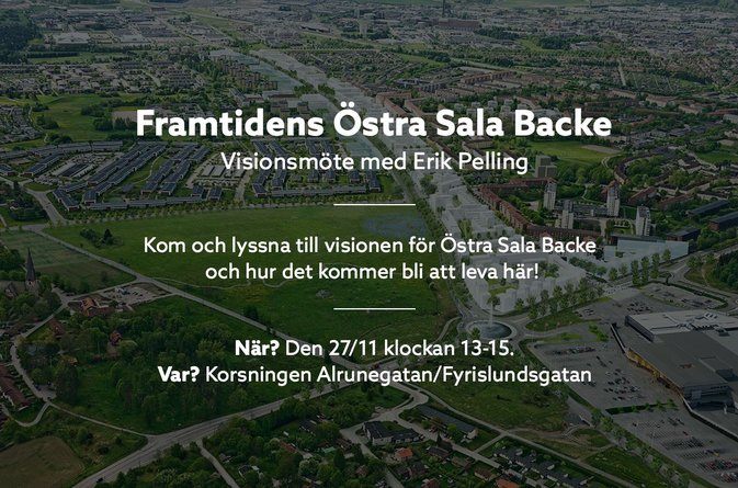 Framtidens Östra Sala Backe – Visionsmöte med Erik Pelling