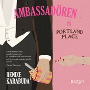 Lyssna på <i>Ambassadören på Portland place</i> här!
