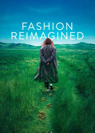 Fashion Reimagined