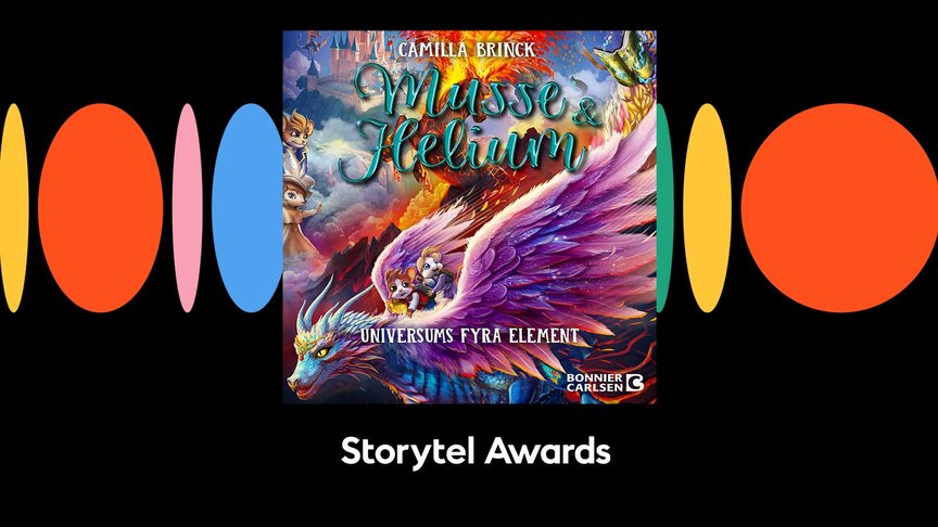 Storytel Awards 2026 – Stora ljudbokspriset till Musse & Helium. Universums fyra element