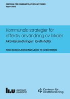 Kommunala strategier för effektiv användning av lokaler