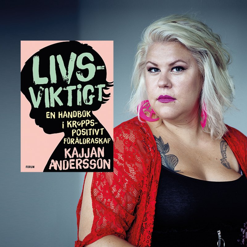 Kajjan Andersson: ”Vi måste sluta få självhatet att gå i arv”