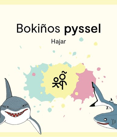 Bokiños pyssel: Hajar