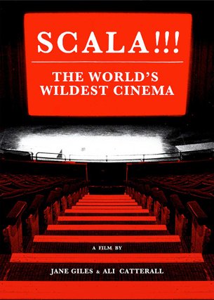 Scala!!! The World's Wildest Cinema