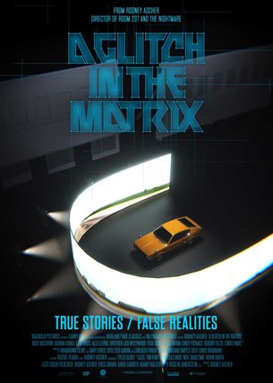 A Glitch in the Matrix