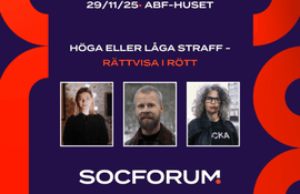 SocForum: Höga eller låga straff – rättvisa i rött