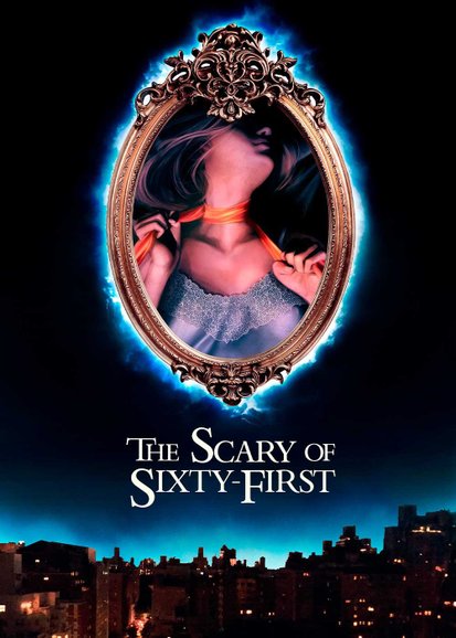 The Scary of Sixty-First