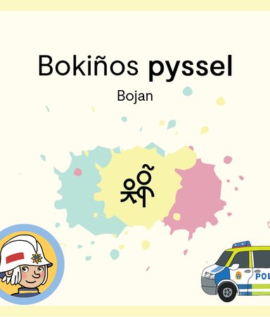Bokiños pyssel: Bojan