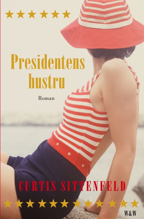 Curtis Sittenfeld skriver om Hillary Clintons historia