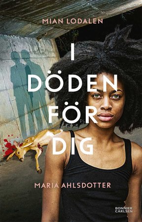 Läs ett exklusivt utdrag ur Mian Lodalens ”I döden för dig”