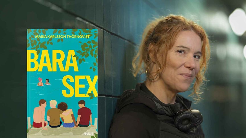 Maria Karlsson Thörnqvist: "Det handlar om att våga stå för sin egen lust”