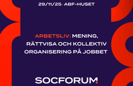 SocForum: Arbetsliv – mening, rättvisa och kollektiv organisering på jobbet 