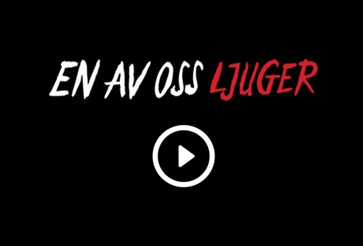 Trailer: En av oss ljuger