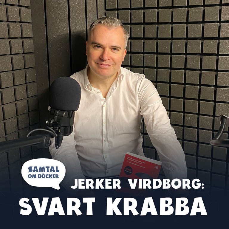 Avsnitt 29. Carolina Setterwall: Allt blir bra/ Jerker Virdborg: Svart krabba
