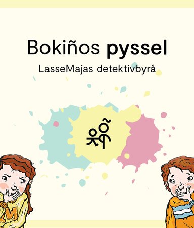 Bokiños pyssel: Klur med LasseMajas detektivbyrå