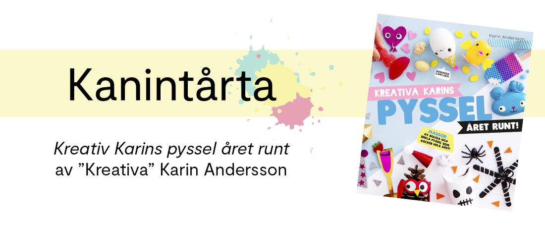 Bokiños pyssel: Kreativa Karins kanintårta