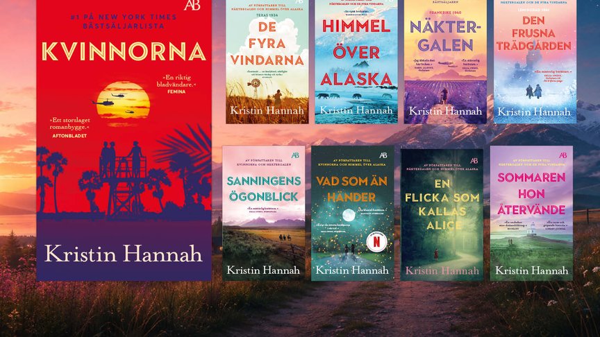 Från Näktergalen till Kvinnorna – därför älskar läsare Kristin Hannah