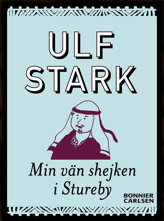 Ulf Starks 10 mest älskade böcker