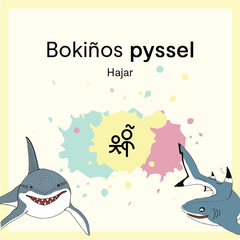 Bokiños pyssel: Hajar