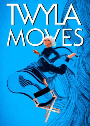 Twyla Moves