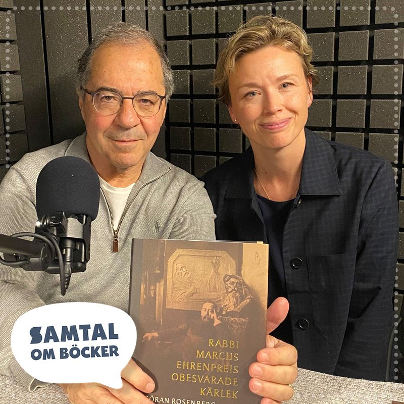 Avsnitt 10. Göran Rosenberg: Rabbi Marcus Ehrenpreis obesvarade kärlek